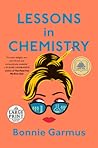 Lessons in Chemistry by Bonnie Garmus