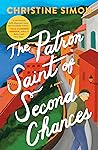 The Patron Saint of Second Chances by Christine Simon