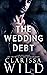 The Wedding Debt (Underworld Kings)