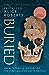 Buried: An Alternative History of the First Millennium in Britain