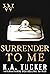 Surrender to Me (The Wolf Hotel, #4)