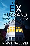 The Ex-Husband by Samantha Hayes