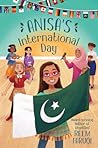 Anisa's International Day by Reem Faruqi