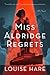 Miss Aldridge Regrets (Canary Club Mystery #1)