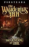 The Wandering Inn: Book 6 - The General of Izril (The Wandering Inn, #4, Part 2)