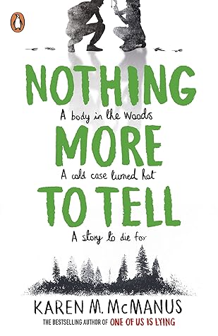 Nothing More to Tell by Karen M. McManus