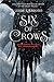 Six of Crows (Six of Crows, #1)