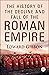 The History of the Decline and Fall of the Roman Empire