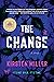 The Change by Kirsten Miller