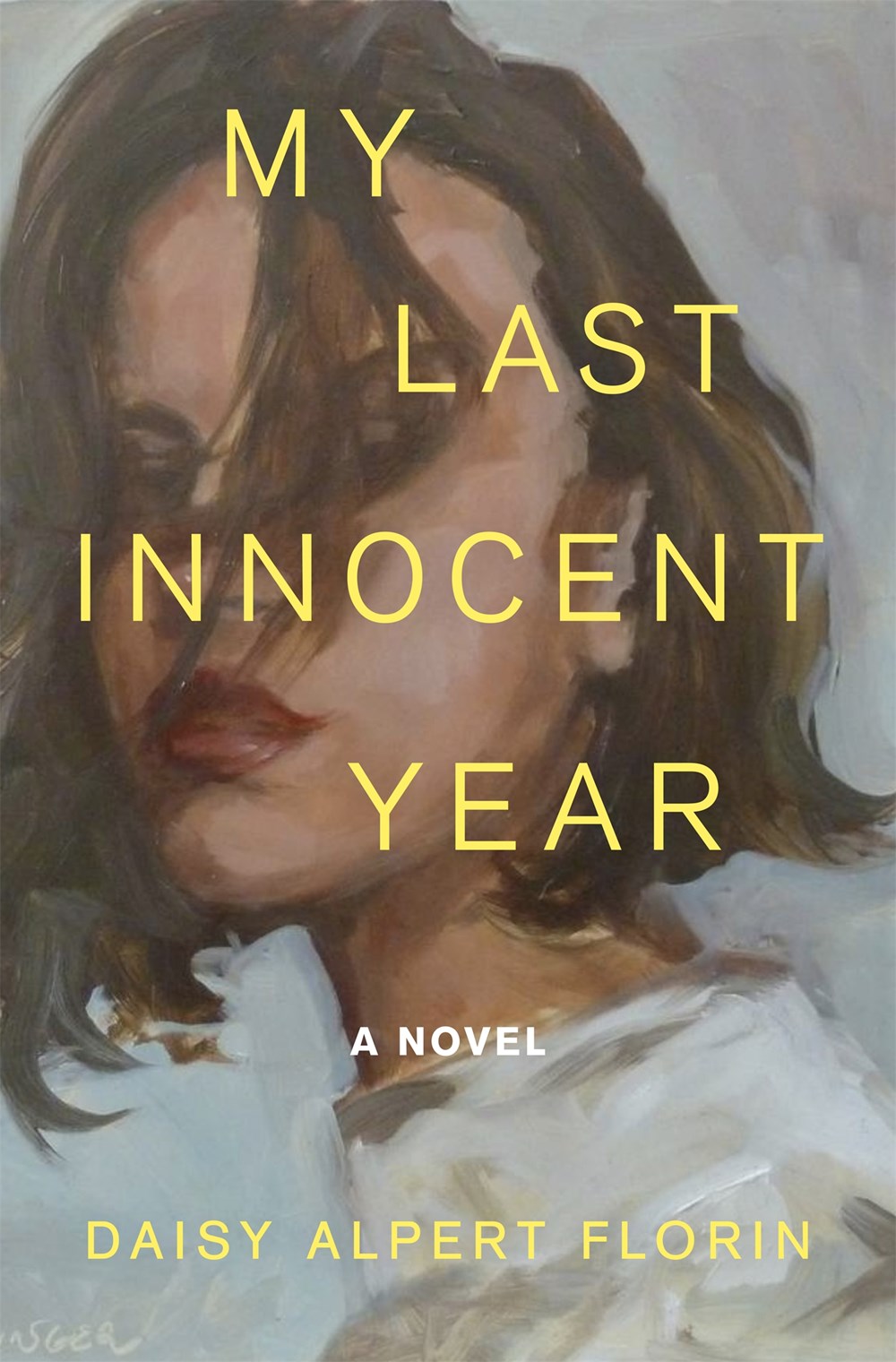 My Last Innocent Year by Daisy Alpert Florin