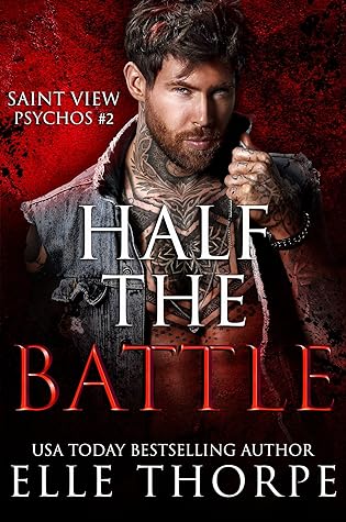 Half the Battle by Elle Thorpe