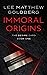 Immoral Origins (The Desire Card, #1)