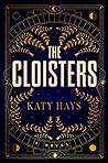 The Cloisters by Katy Hays