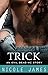 Trick by Nicole  James