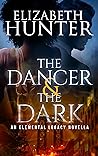 The Dancer and the Dark by Elizabeth   Hunter