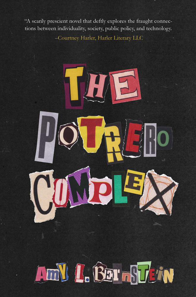 The Potrero Complex by Amy L.  Bernstein