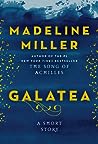 Galatea by Madeline Miller