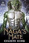 The Naga's Mate by Celeste King