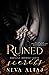 Ruined Secrets (Perfectly I...