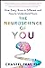 The Neuroscience of You: How Every Brain Is Different and How to Understand Yours