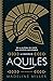 La canción de Aquiles by Madeline Miller