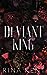 Deviant King by Rina Kent