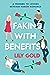 Faking with Benefits by Lily Gold