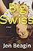 Big Swiss