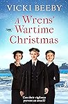 A Wrens' Wartime Christmas (The Wrens, #2)