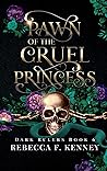 Pawn of the Cruel Princess (Dark Rulers, #6)