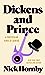 Dickens and Prince: A Particular Kind of Genius