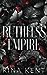 Ruthless Empire by Rina Kent