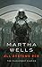 All Systems Red (The Murderbot Diaries, #1) by Martha Wells