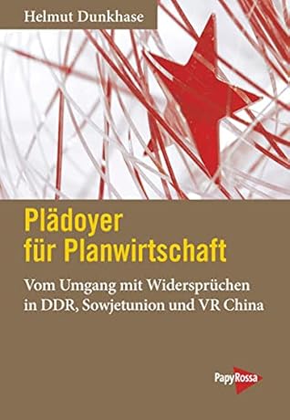 Plädoyer für Planwirtschaft by Helmut Dunkhase