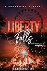 Liberty Falls by Lee Jacquot