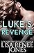 Luke's Revenge (Tall, Dark, and Deadly Book 16)