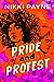 Pride and Protest by Nikki Payne