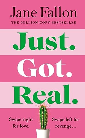 Just Got Real by Jane Fallon