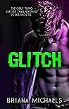 Glitch by Briana Michaels