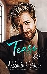 Tease by Melanie Harlow