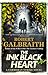 The Ink Black Heart (Cormoran Strike, #6)