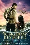 A Kingdom Restored by Deborah Grace White