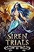 Siren Trials: The Enchanting Fae