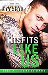 Misfits Like Us by Krista Ritchie