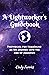 A Lightworker's Guidebook: Prophecies for Humankind as We Journey into the Age of Aquarius