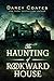 The Haunting of Rookward House