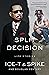 Split Decision: Life Stories