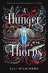 A Hunger of Thorns (A Hunger of Thorns, #1)