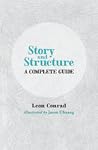 Story and Structure by Leon Conrad