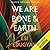 We Are Bone and Earth (A Point in Time, #4)